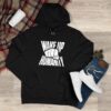 Wake Up Humanity Hooded Sweatshirt - Image 3