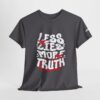 Less Lies, More Truth Tee - Image 30