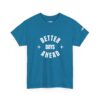 Better Days Ahead Tee - Image 26
