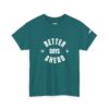 Better Days Ahead Tee - Image 23