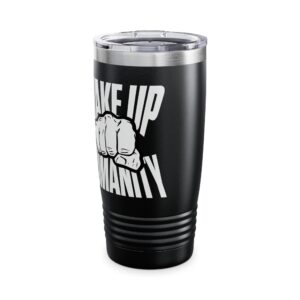Wake Up Humanity Travel Mug