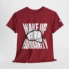 Wake Up Humanity Tee - Image 37