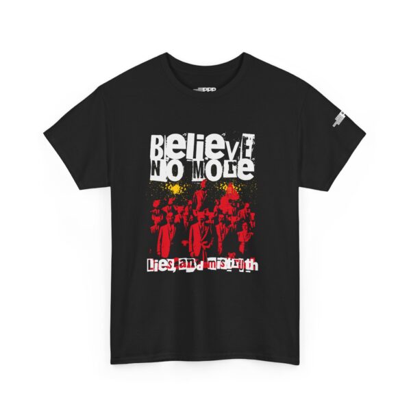 Believe No More Tee