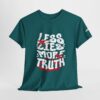 Less Lies, More Truth Tee - Image 24