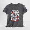 Less Lies, More Truth Tee - Image 15