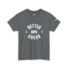 Better Days Ahead Tee - Image 14