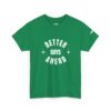 Better Days Ahead Tee - Image 17