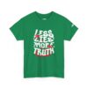 Less Lies, More Truth Tee - Image 16