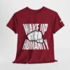 Wake Up Humanity Tee - Image 40
