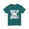 Wake Up Humanity Tee - Image 24
