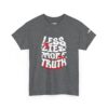 Less Lies, More Truth Tee - Image 13