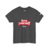 Love Yourself Tee - Image 19